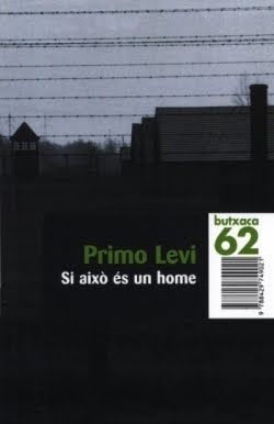 <i>Si aix� �s un home</i>, de Primo Levi