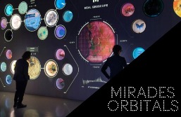 Visita comentada a "Mirades orbitals"
