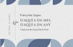 D'aquí a un mes, d'aquí a un any, de Françoice Sagan