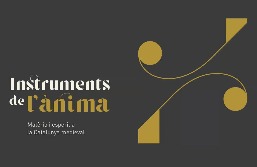 Instruments de l'ànima. Matèria i esperit a la Catalunya m [&hellip;]