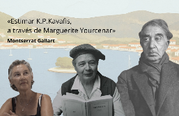 Estimar K.P. Kavafis, a través de Marguerite Yourcenar